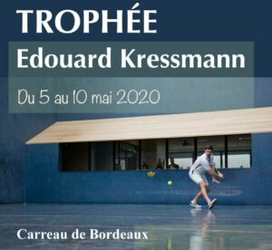 Trophée Edouard Kressmann Trophée Edouard Kressmann